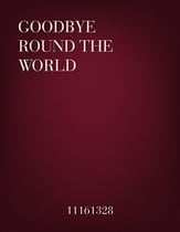 Goodbye 'Round the World Unison/Two-Part choral sheet music cover